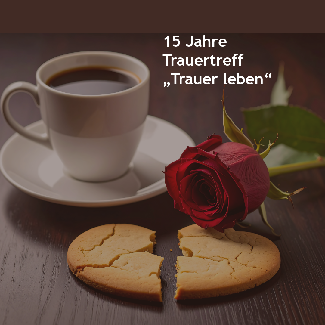 15 Jahre Trauertreff „Trauer leben“ – Ein Rückblick voller Dankbarkeit